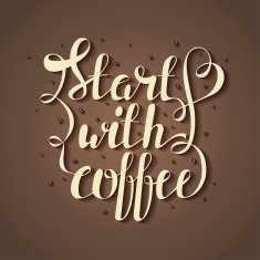 Hand draw lettering illustration with coffee beans and quote "St