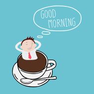 Businessman thinking good morning on a cup - Vector N2