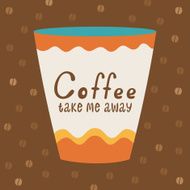Poster with a cup of coffee and typography