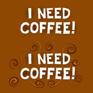 I Need Coffee N2