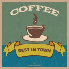 Best in town coffee vintage poster vector
