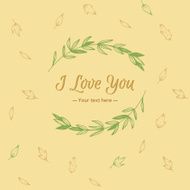 Hand Drawn vector illustration - I Love You with wreath