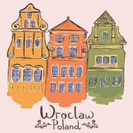Sketch of typical buildings at market square in Waroclaw Poland