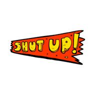 cartoon shut up sign