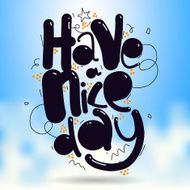 have a nice day vector greeting card N2