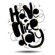 have a nice day vector greeting card N3