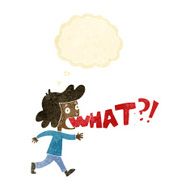 cartoon woman shouting what with thought bubble