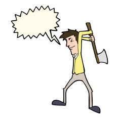 cartoon man swinging axe with speech bubble N7