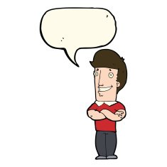 cartoon man with folded arms grinning speech bubble N8