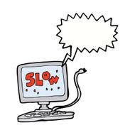 cartoon slow computer with speech bubble