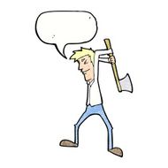 cartoon man swinging axe with speech bubble N11