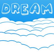 cloudy background with the inscription Dream