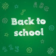 Hand drawn School supplies on a green chalkboard
