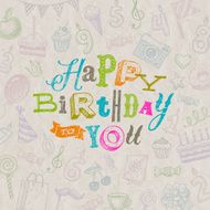 Hand drawn Happy Birthday greeting card