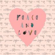 PEACE and LOVE Pattern with different weapons