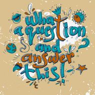 Hand drawn text lettering with Quotations