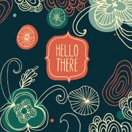 hand drawn hello there card with abstract background