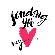 Ink brush hand lettering Sending you my heart