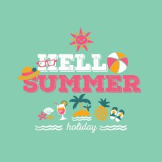 Hello summer holiday