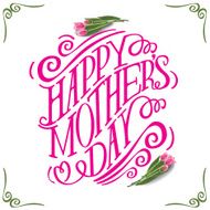 Happy Mothers Day hand drawn typography EPS 10 vector