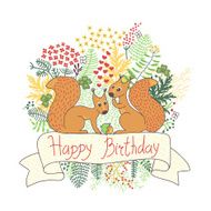 Beautiful card with squirrels Happy birthday