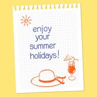 Enjoy your summer holidays