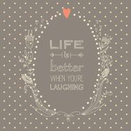Inspiration saying about life and laughing N2