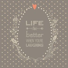 Inspiration saying about life and laughing N2