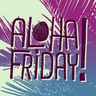 ALOHA FRIDAY! N5