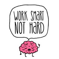 work smart not hard vector illustration N2