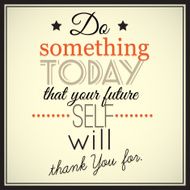 Inspirational VECTOR quote in retro style N11