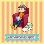 Idiom the armchair expert