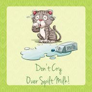 Cat crying beside spilt milk