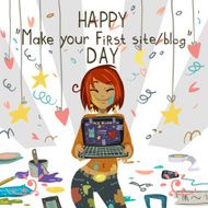 Happy Make your first site or blog day