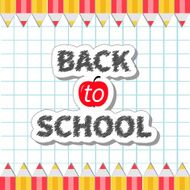 Back to school Pencil frame Exercise book Flat
