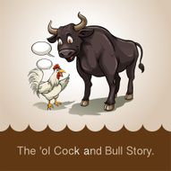 The ol cock and bull story N2