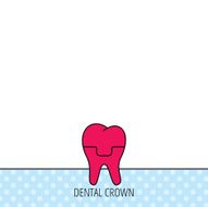 Dental crown icon Tooth prosthesis sign N12