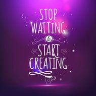 Stop waiting drawing lettering at purple backdrop