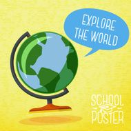 Cute school poster - globe with speech bubble and slogan