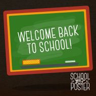 Cute school college university poster - school blackboard with slogan -Welcome