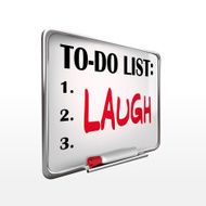 the word laugh on to-do list whiteboard