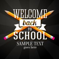 Welcome back to school greeting with two crossed pencils and