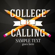 College is calling greeting with two crossed pencils and place