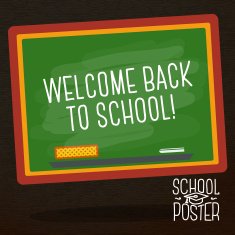 Cute school college university poster - school blackboard with slogan -Welcome
