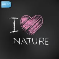 I love nature on blackboard background vector