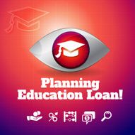Watch Out - Education Loan