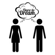 Dare To Dream