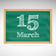 March 15 inscription in chalk on a blackboard