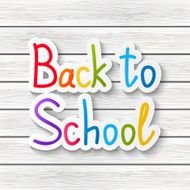 Back to school message on wooden background N5