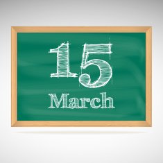March 15 inscription in chalk on a blackboard